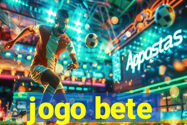 jogo bete